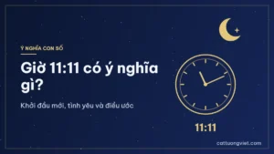 Giờ 11:11 có ý nghĩa gì