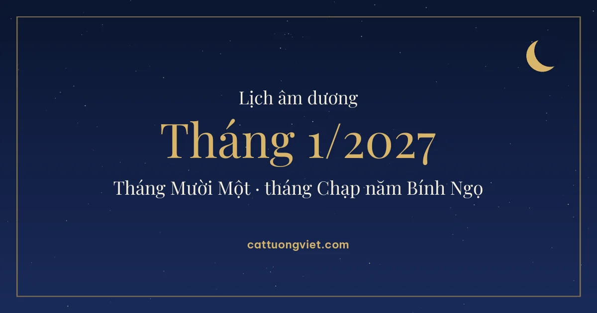 Lịch âm tháng 1 năm 2027, tháng Mười Một và tháng Chạp năm Bính Ngọ