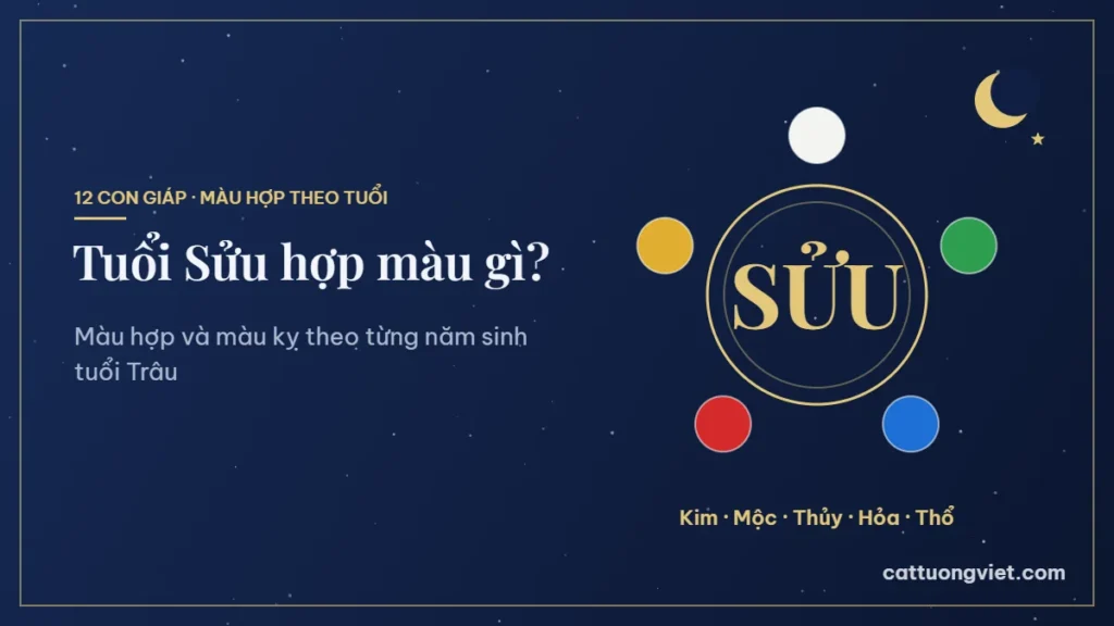 Tuổi Sửu hợp màu gì theo từng năm sinh