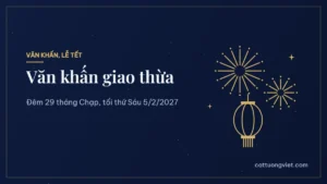 Văn khấn giao thừa Tết Đinh Mùi 2027