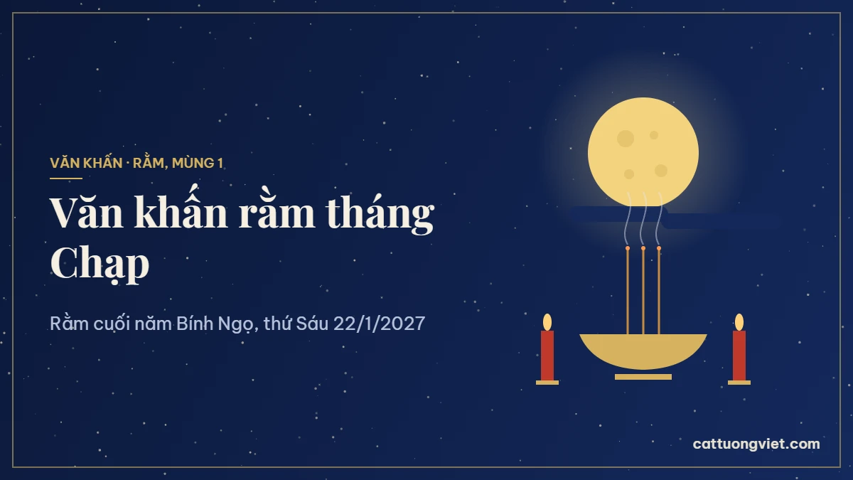 Văn khấn rằm tháng Chạp năm Bính Ngọ